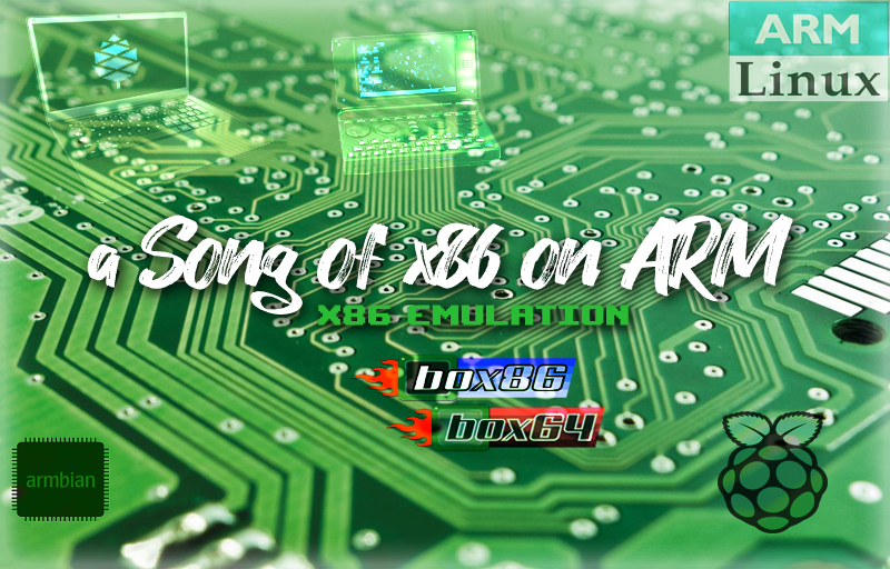 A Song of x86 on ARM - Part 1