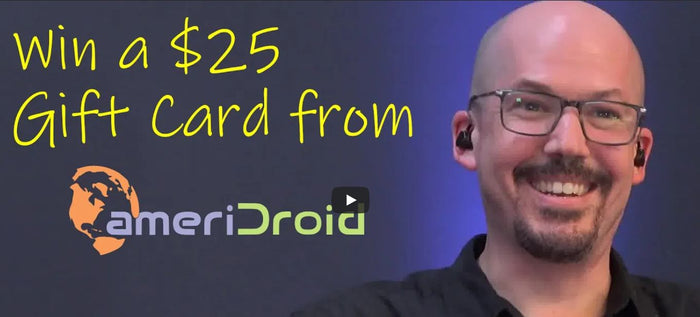 Giveaway: Win a $25 ameriDroid Gift Card!